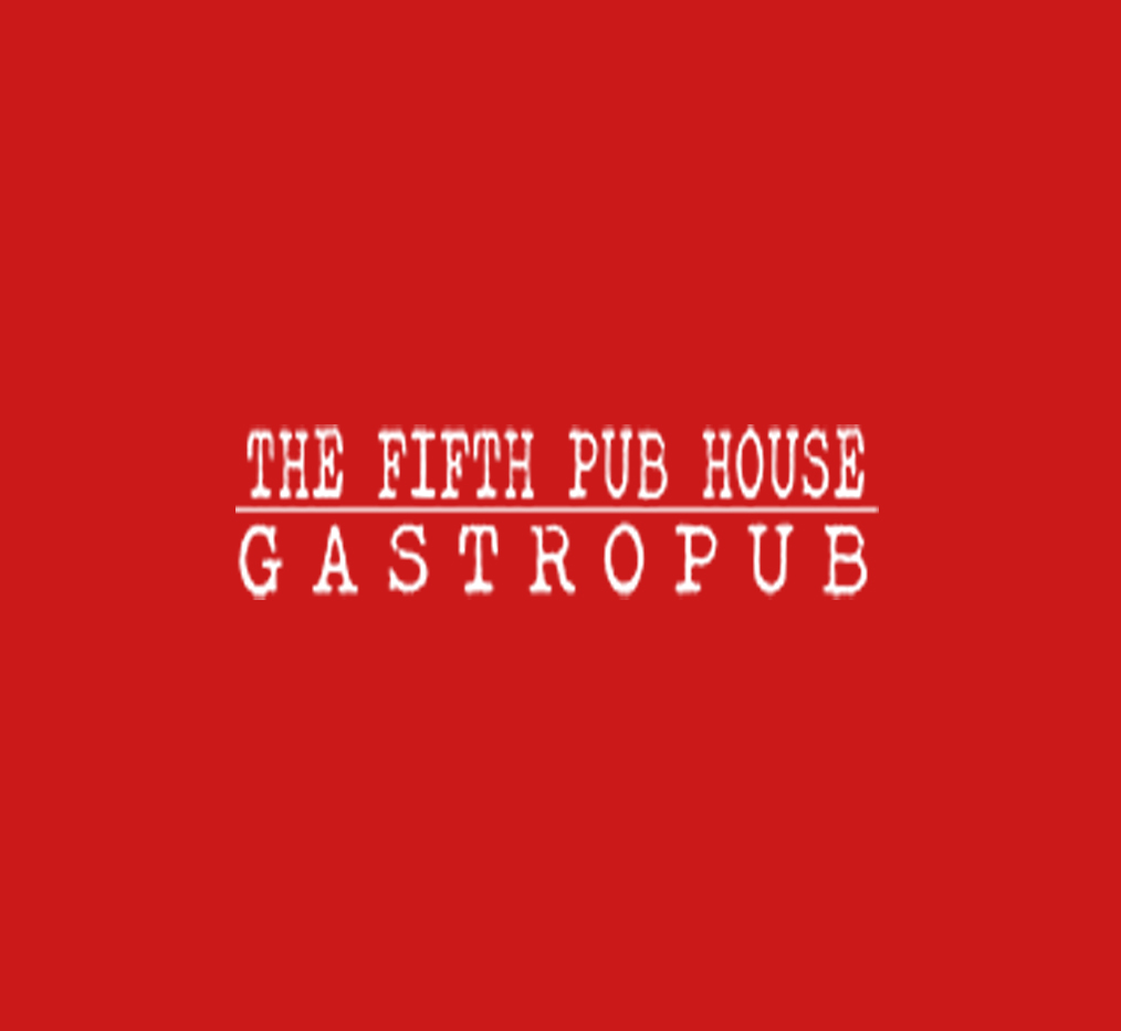 THE FIFTH PUB HOUSE GASTROPUB